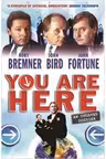 You Are Here. A Dossier - Rory Bremner, John Bird, John Fortune