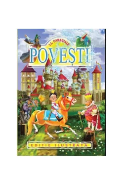 Povesti - Editie ilustrata