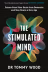 The Stimulated Mind