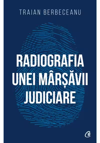 Radiografia unei marsavii judiciare