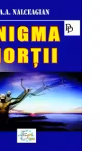 Enigma mortii - A. A. Nalceagian