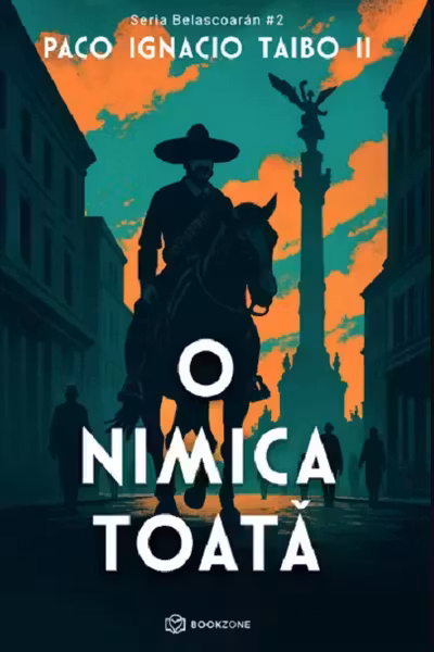O nimica toata 2 (seria Belascoaran)