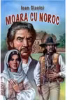 Moara cu noroc