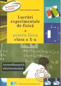 Lucrari experimentale de fizica clasa a 10-a