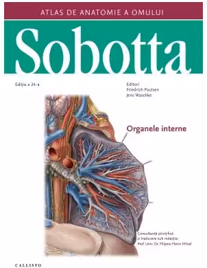 Atlas de anatomie a omului Sobotta. Organele interne, volumul 2