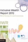 Inclusive Wealth Report 2012: Measuring Progress Toward Sustainability