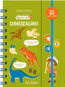Prima mea carte. Spune-mi: Dinozaurii