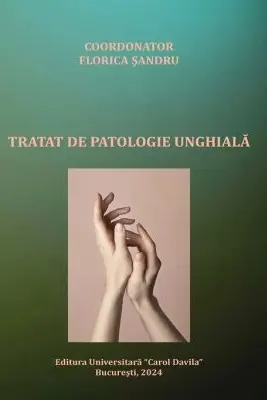 Tratat de patologie unghiala