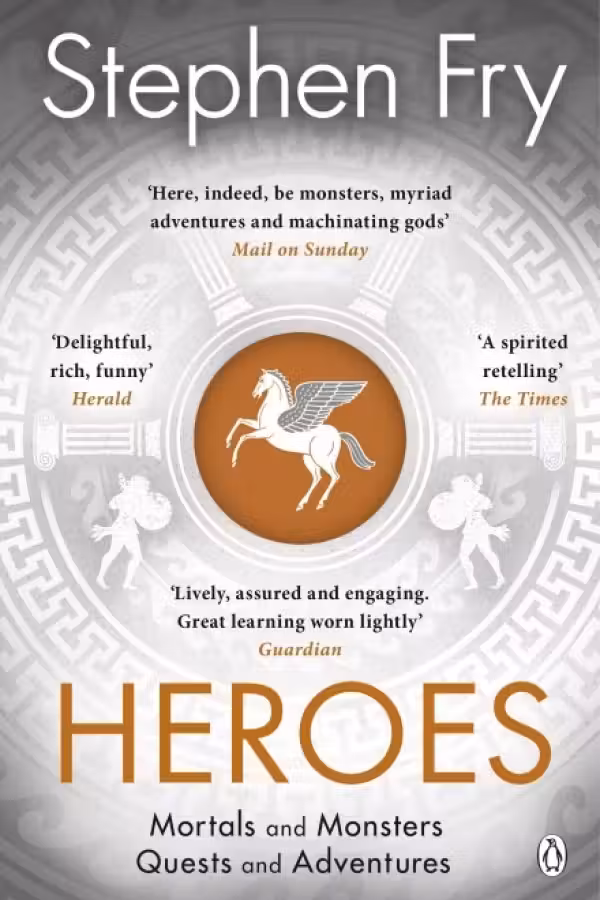 Stephen Fry's Greek Myths: Heroes (Book 2)