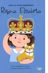 Copii cu visuri indraznete. REGINA ELISABETA.