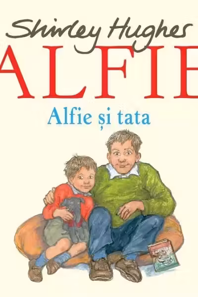 ALFIE SI TATA. Shirley Hughes