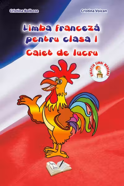 Limba franceză - Clasa 1 - Caiet de lucru
