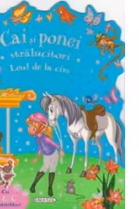 Cai si ponei stralucitori - Leul de la circ (Cu 200 de abtibilduri)