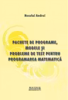 Pachete de programe, modele si probleme de test pentru programarea matematica