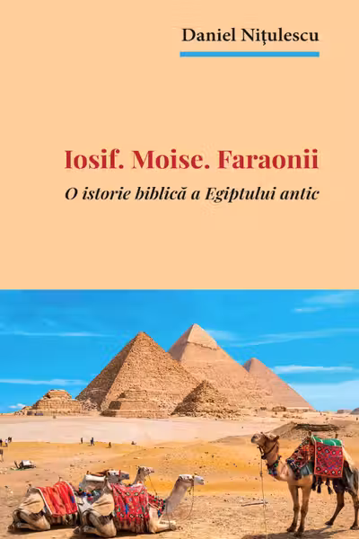 Iosif. Moise. Faraonii