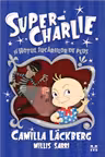 Super-Charlie si hotul jucariilor de plus