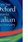 Concise Oxford - Paravia Italian Dictionary (second edition)