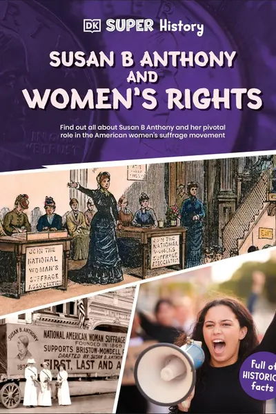 Susan B Anthony and Women's Rights