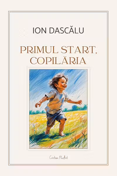 Primul start, copilăria