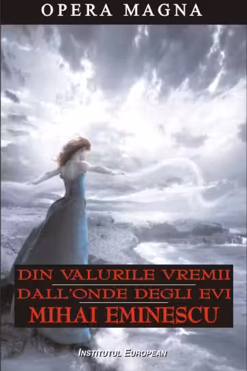 Din valurile vremii. Dall Onde Degli Evi