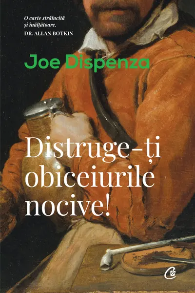Distruge-ti obiceiurile nocive
