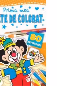 Prima mea carte de colorat 2 - cu 80 de abtibilduri