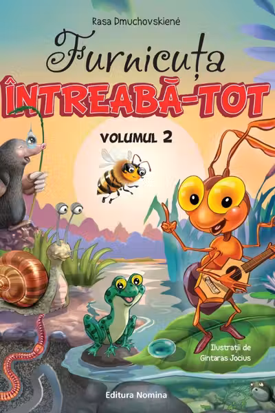 Furnicuta Intreaba-Tot. Volumul 2