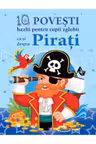 10 povesti hazlii pentru copii zglobii cu si despre pirati