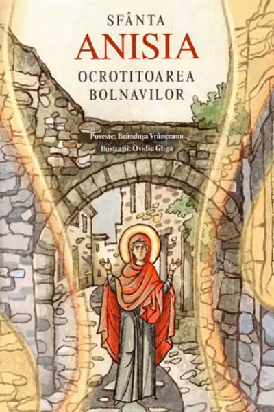 Sfanta Anisia, ocrotitoarea bolnavilor