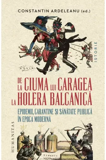 De la ciuma lui Caragea la holera balcanica