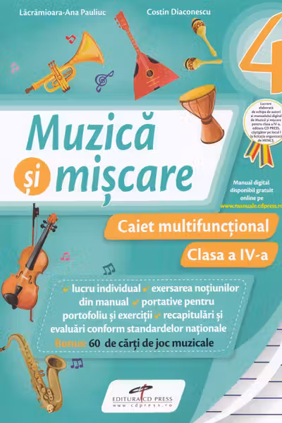 Muzica și mișcare - Clasa 4 - Caiet multifuncțional