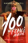 100 de femei afurisite - O istorie