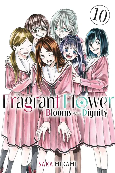 The Fragrant Flower Blooms with Dignity - Volume 10