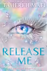 Release Me