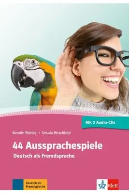 44 Aussprachespiele, Buch + 2 Audio-CDs + Online-Angebot. Deutsch als Fremdsprache