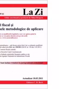 Codul fiscal si Normele metodologice (actualizat la 10.03.2011). Cod 435