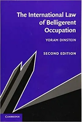 The International Law of Belligerent Occupation