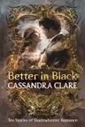 Better in Black