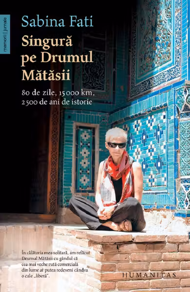 Singura pe Drumul Matasii