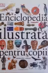 ENCICLOPEDIA ILUSTRATA PENTRU COPII. Aborigeni. Baraje. Vol. 1