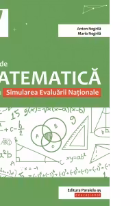 Teste de matematica pentru Simularea Evaluarii Nationale la clasa a VII-a