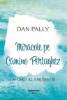 Miracole pe Camino Portughez
