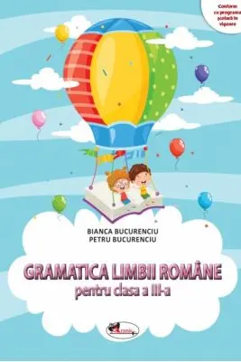 Gramatica limbii române - Clasa 3 - Culegere