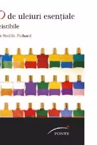 50 de uleiuri esentiale irezistibile