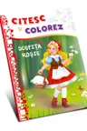 Citesc si colorez - Scufita Rosie