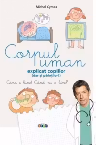Corpul uman explicat copiilor (dar si parintilor)