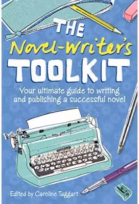 The Novel-writer's Toolkit