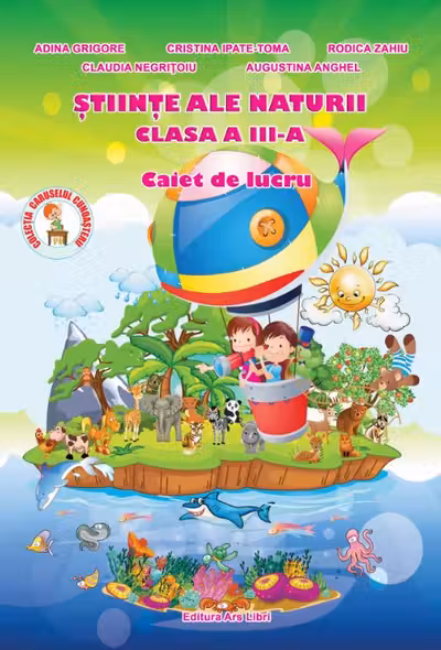 Științe ale naturii - Clasa 3 - Caiet de lucru