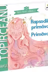 Rapsodii de primavara. Primavara