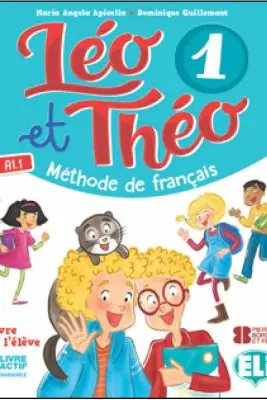 Léo et Théo. Workbook 1- M A Apicella